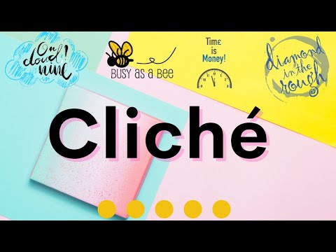 Cliché in English// Avoid Clichés in Formal Writing