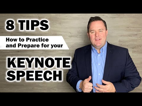 How to Practice and Perfect your KEYNOTE SPEECH. 8 Tips