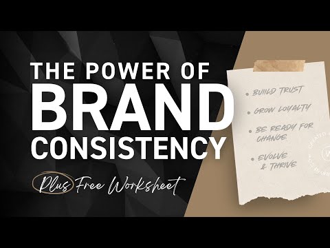 Unlock the Power of Brand Consistency: Boost Your Business & Personal Brand